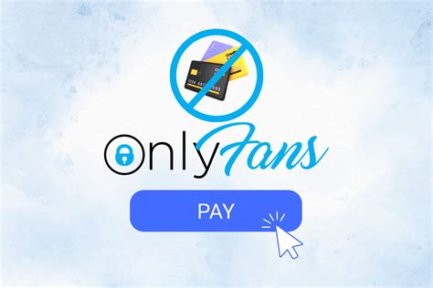 free onlyfans without payment card|Complete Guide for How to Use OnlyFans Without a Credit Card.